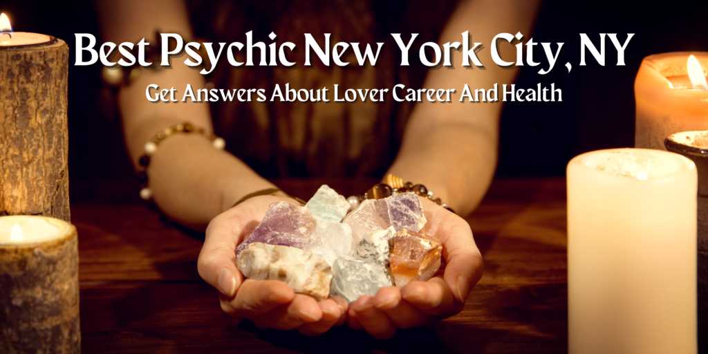 Best Psychic New york City Ny